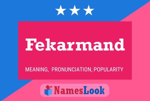 Fekarmand Namensposter