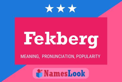 Fekberg Namensposter