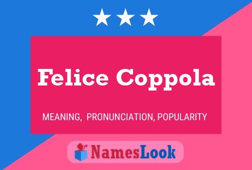 Felice Coppola Namensposter