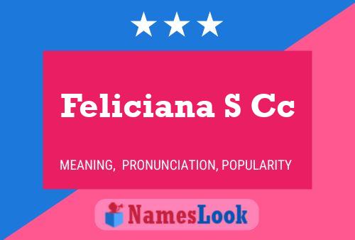 Feliciana S Cc Namensposter