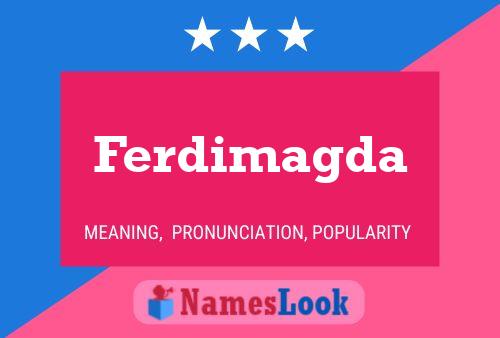 Ferdimagda Namensposter