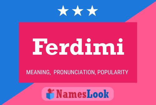 Ferdimi Namensposter