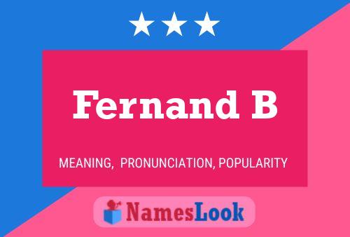 Fernand B Namensposter