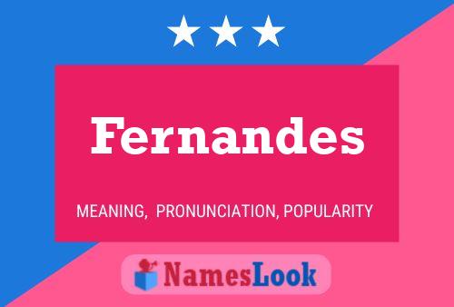 Fernandes Namensposter