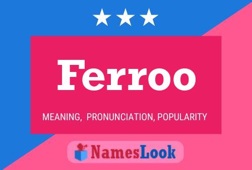 Ferroo Namensposter