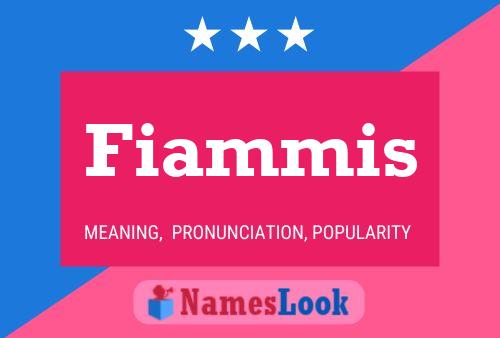 Fiammis Namensposter