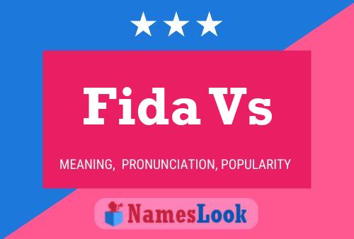 Fida Vs Namensposter