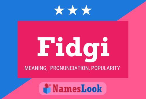 Fidgi Namensposter