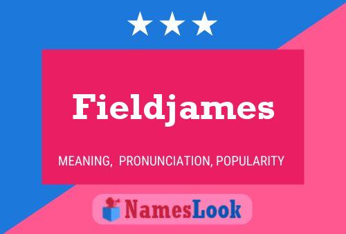 Fieldjames Namensposter