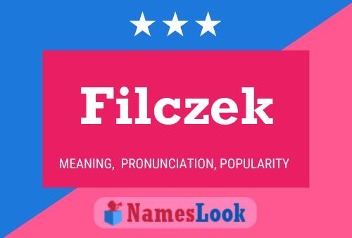 Filczek Namensposter