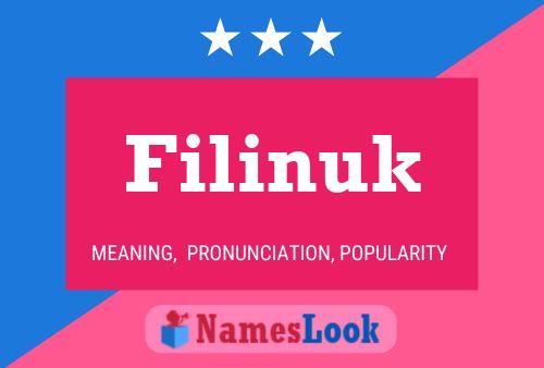 Filinuk Namensposter