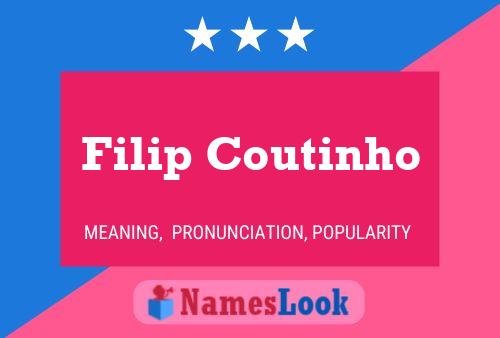 Filip Coutinho Namensposter