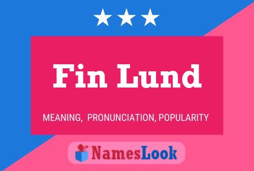 Fin Lund Namensposter