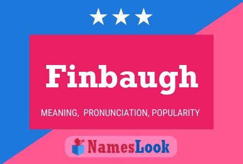 Finbaugh Namensposter