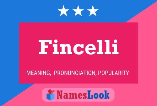 Fincelli Namensposter