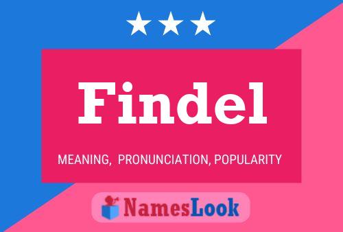 Findel Namensposter