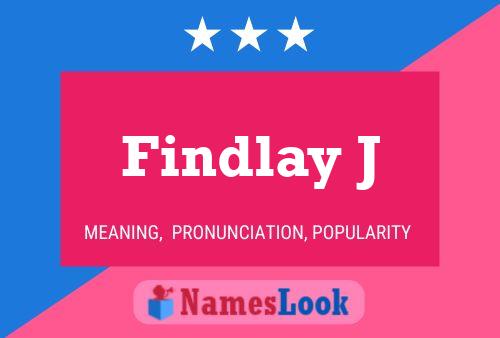 Findlay J Namensposter