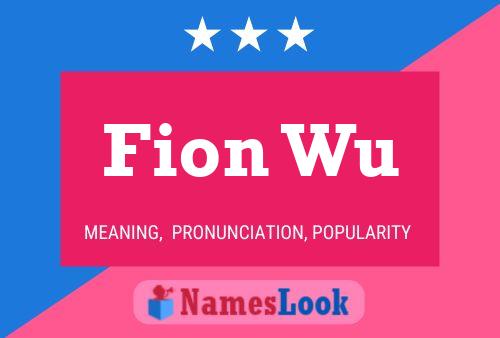 Fion Wu Namensposter