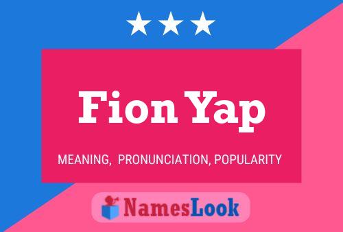 Fion Yap Namensposter