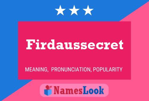 Firdaussecret Namensposter