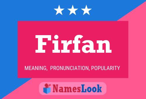 Firfan Namensposter