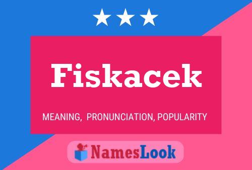 Fiskacek Namensposter