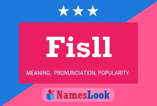 Fisll Namensposter