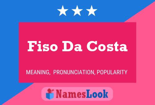 Fiso Da Costa Namensposter