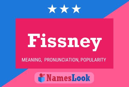 Fissney Namensposter