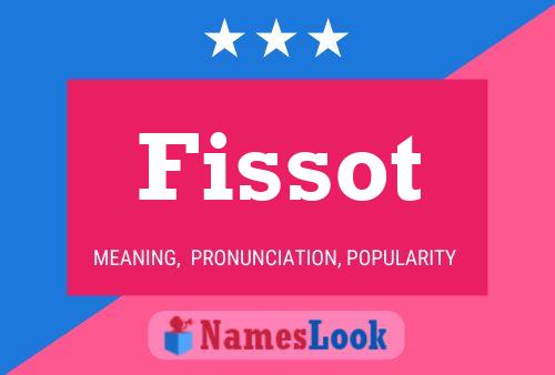 Fissot Namensposter