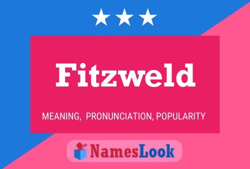 Fitzweld Namensposter