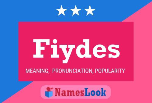 Fiydes Namensposter