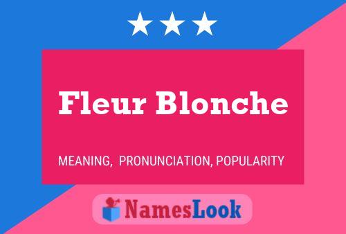 Fleur Blonche Namensposter