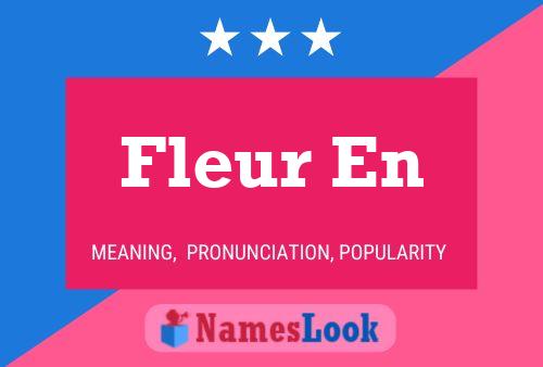 Fleur En Namensposter