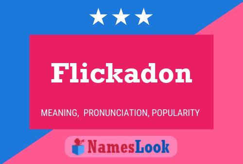 Flickadon Namensposter