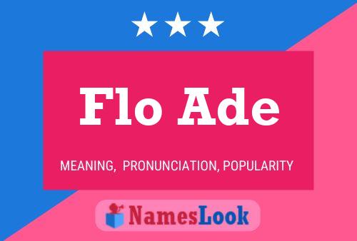 Flo Ade Namensposter