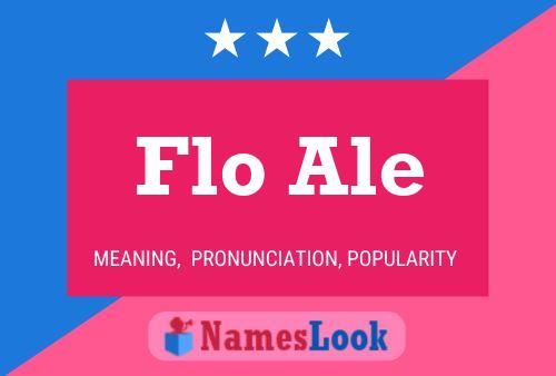 Flo Ale Namensposter