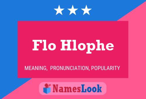 Flo Hlophe Namensposter