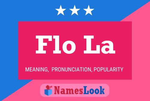 Flo La Namensposter