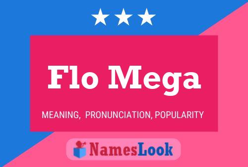 Flo Mega Namensposter