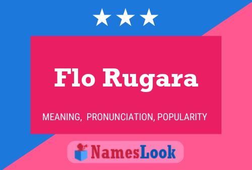 Flo Rugara Namensposter