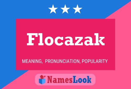 Flocazak Namensposter