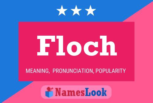 Floch Namensposter