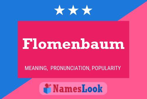 Flomenbaum Namensposter