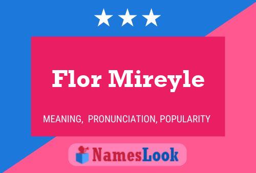 Flor Mireyle Namensposter