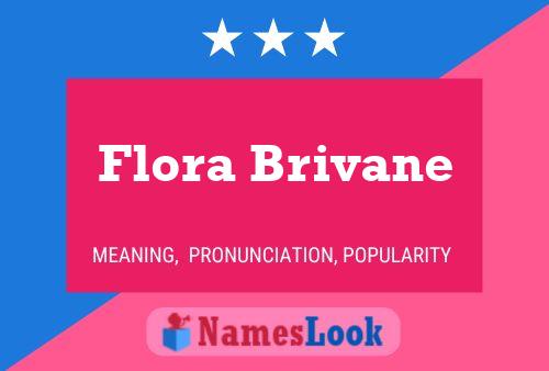 Flora Brivane Namensposter