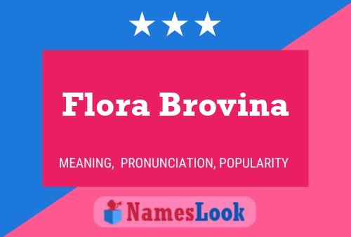 Flora Brovina Namensposter