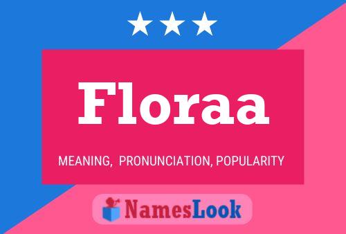 Floraa Namensposter