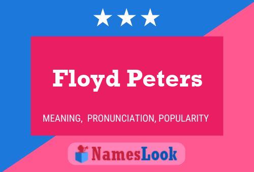 Floyd Peters Namensposter