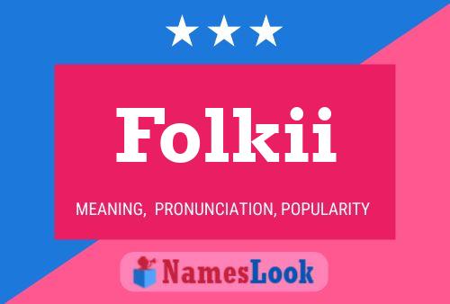 Folkii Namensposter